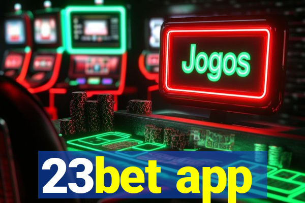 23bet app